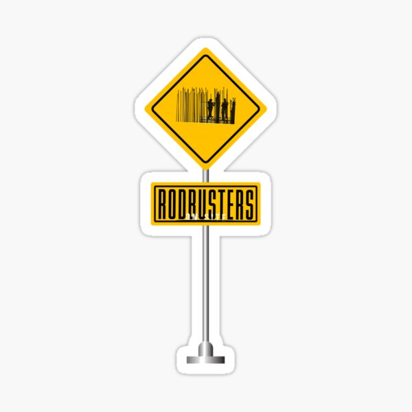 Caution rodbusters on site caution sign Sticker
