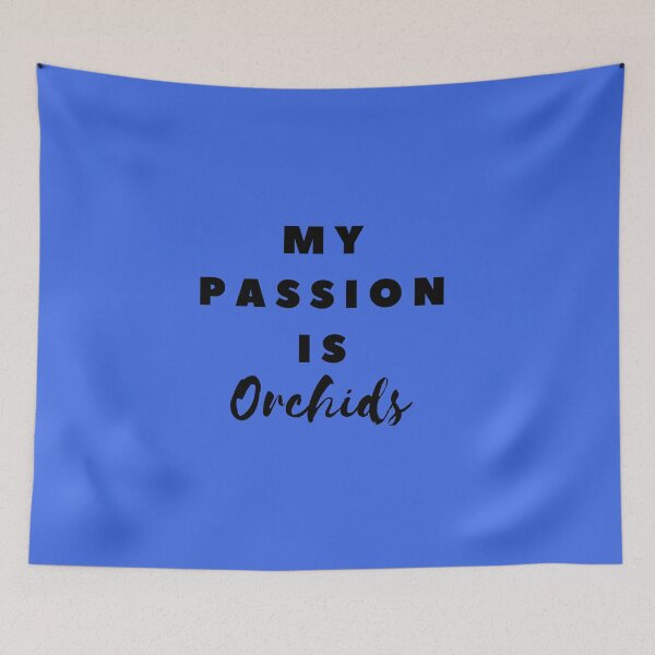Item preview, My Passion is Orchids designed and sold by vonnieacrylics.