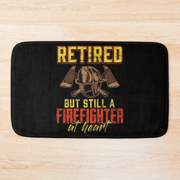 Item preview, Fire Department Retired But Still A Fire Fighter designed and sold by phoxydesign.