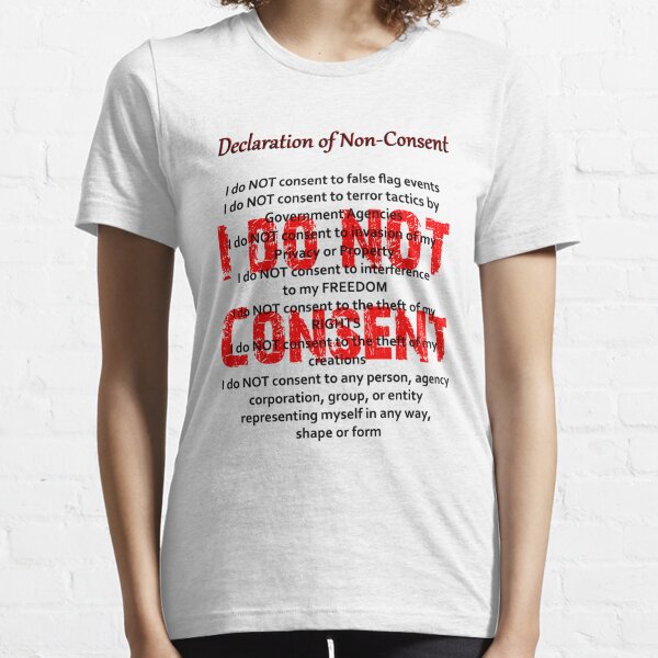 Declaration of Non-Consent Essential T-Shirt