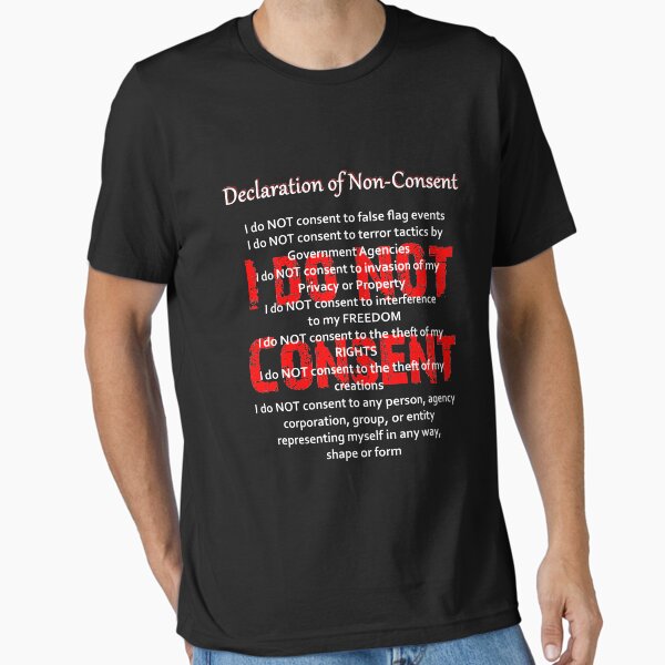 Declaration of Non-Consent Essential T-Shirt