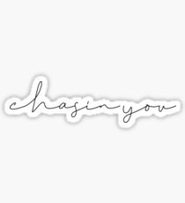 Chasin you- morgan wallen Sticker Sticker