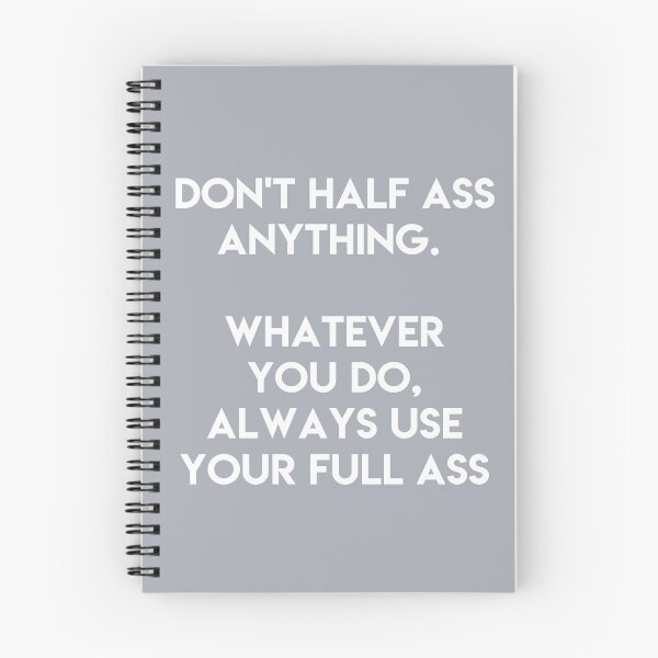 Item preview, Don't half ass anything Print designed and sold by Skippingbird.