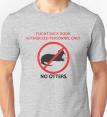 No Otters Unisex T-Shirt