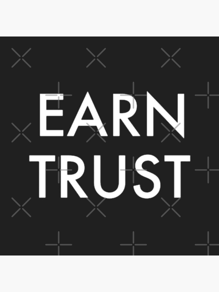 Thumbnail 3 of 3, Sticker, Earn Trust designed and sold by Lehonani.