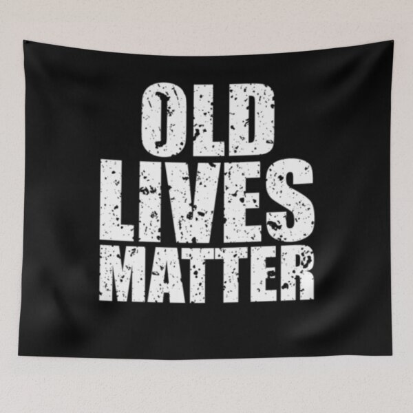 Item preview, Old Lives Matter designed and sold by TooFlyDesign.