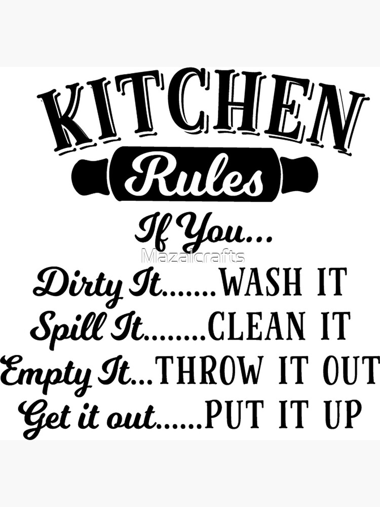 "Kitchen Rules" Poster for Sale by Mazalcrafts Redbubble