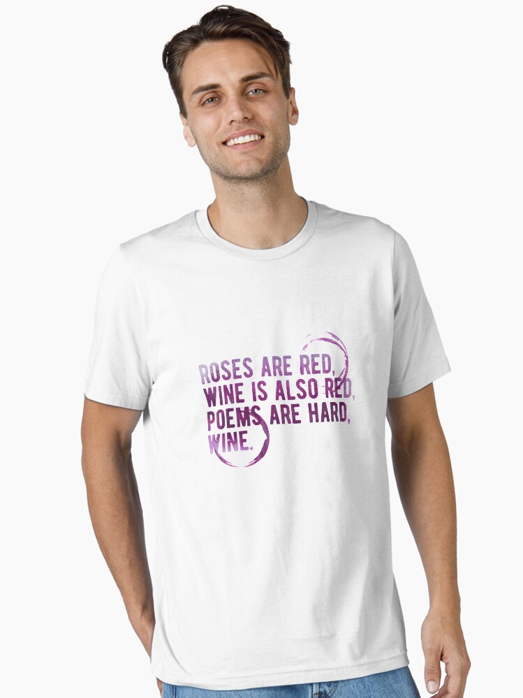 Funny Meme Valentines Day Wine Quote Drinking T-Shirt