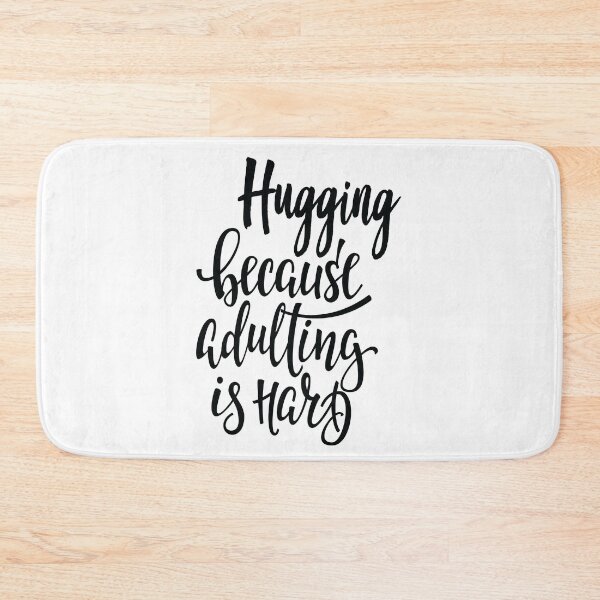 Item preview, Hugging Because Adulting Is Hard designed and sold by ProjectX23.