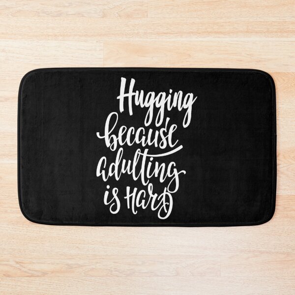 Item preview, Hugging Because Adulting Is Hard designed and sold by ProjectX23.