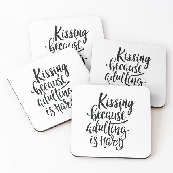 Item preview, Kissing Because Adulting Is Hard designed and sold by ProjectX23.
