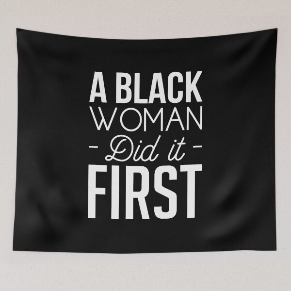 Item preview, A Black Woman Did It First designed and sold by T-shirt For You.