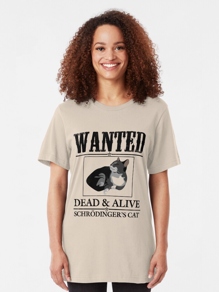 wanted dead or alive cat shirt