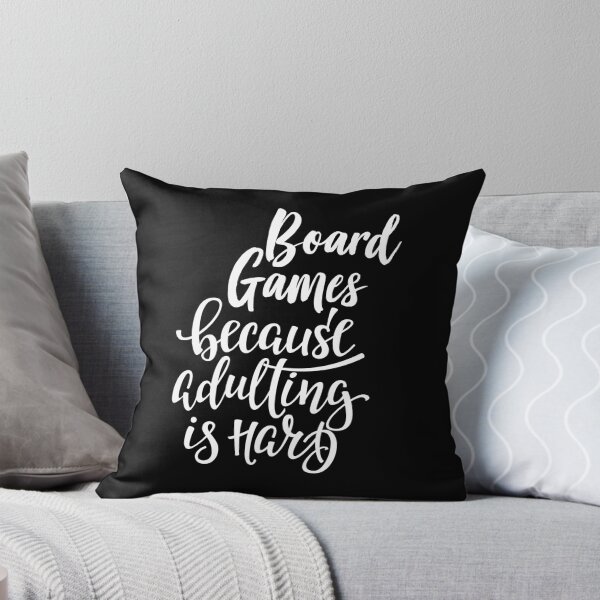 Item preview, Board Games Because Adulting Is Hard designed and sold by ProjectX23.