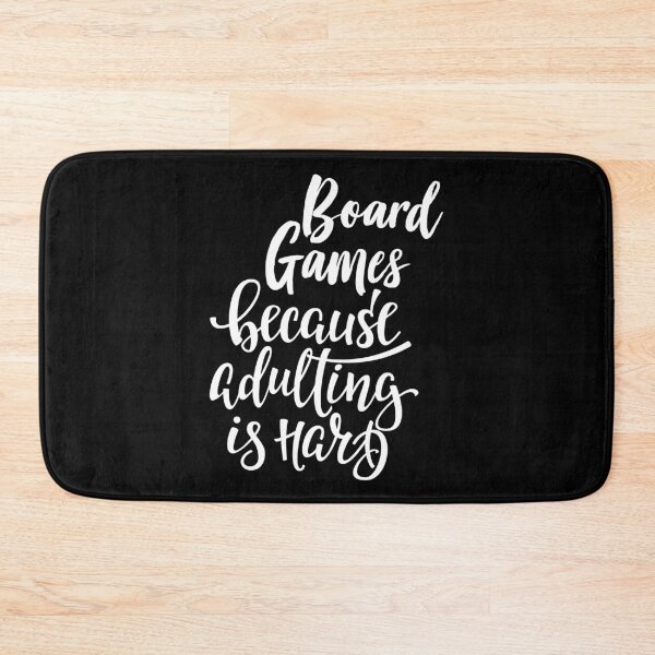 Item preview, Board Games Because Adulting Is Hard designed and sold by ProjectX23.