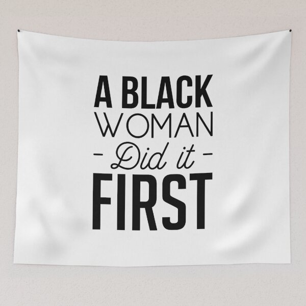 Item preview, A Black Woman Did It First designed and sold by T-shirt For You.