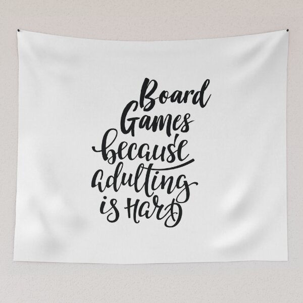 Item preview, Board Games Because Adulting Is Hard designed and sold by ProjectX23.