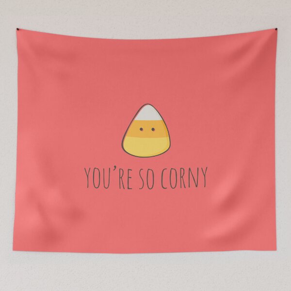 Item preview, You're so corny designed and sold by myndfart.