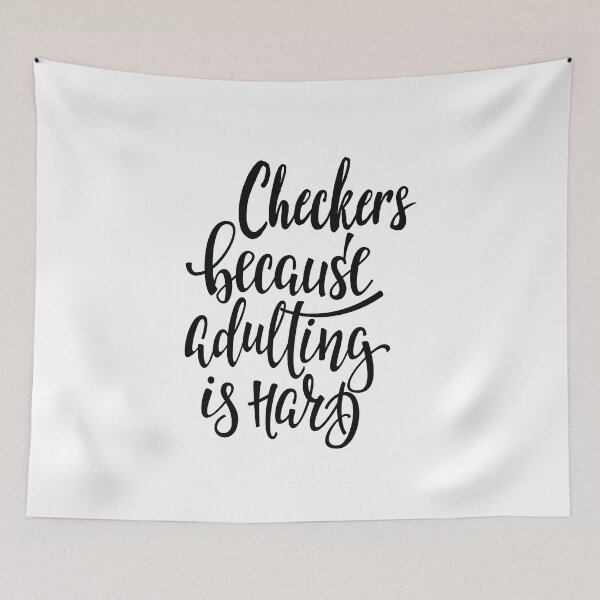 Item preview, Checkers Because Adulting Is Hard designed and sold by ProjectX23.