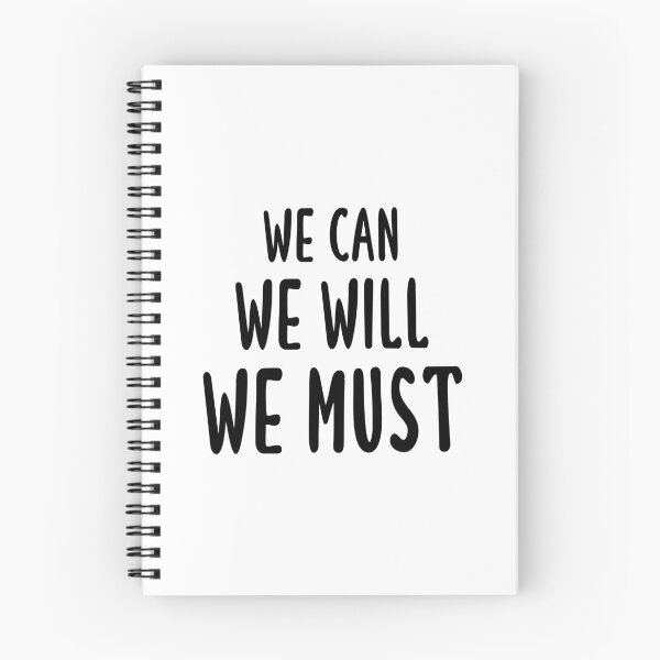 Item preview, We Can We Will We Must designed and sold by quoteedesigns.