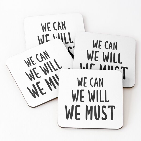 Item preview, We Can We Will We Must designed and sold by quoteedesigns.