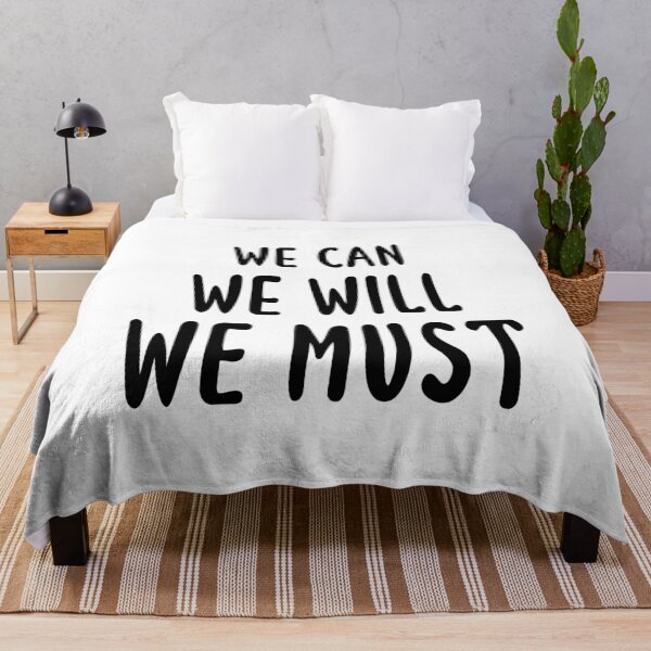 Item preview, We Can We Will We Must designed and sold by quoteedesigns.