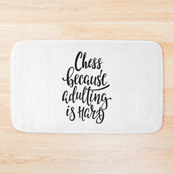 Item preview, Chess Because Adulting Is Hard designed and sold by ProjectX23.