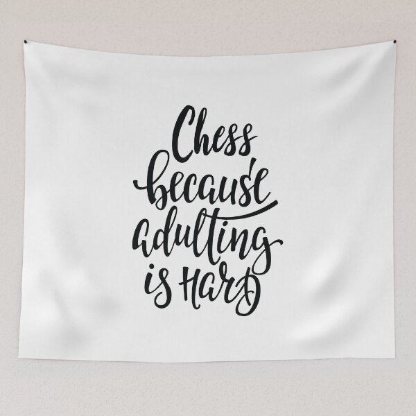 Item preview, Chess Because Adulting Is Hard designed and sold by ProjectX23.
