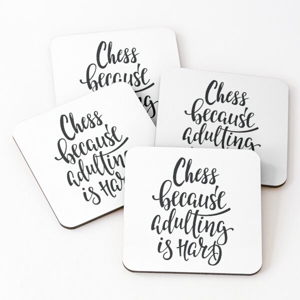 Item preview, Chess Because Adulting Is Hard designed and sold by ProjectX23.