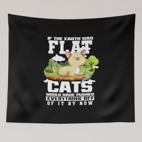 Item preview, If The Earth Was Flat Cat Earth Day designed and sold by WanitaDesign.