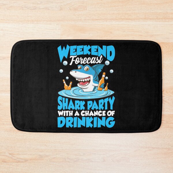 Item preview, Weekend Forecast: Shark Party & Chance of Drinking designed and sold by perfectpresents.