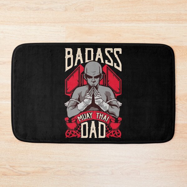 Item preview, Badass Muay Thai Dad Mixed Martial Arts MMA designed and sold by perfectpresents.