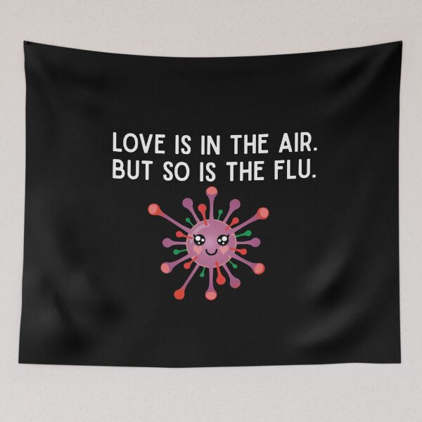 Item preview, Anti Valentine Love is in the air but so is the flu funny sarcastic saying  designed and sold by alenaz.