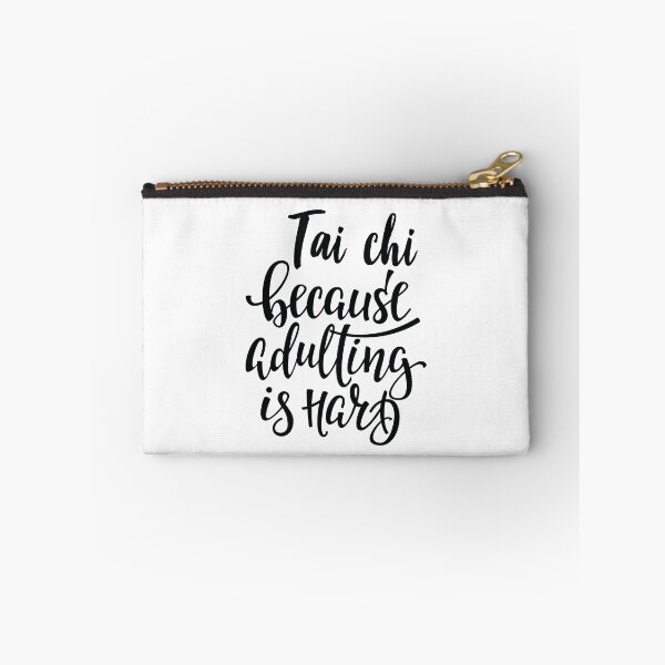 Item preview, Tai Chi Because Adulting Is Hard designed and sold by ProjectX23.
