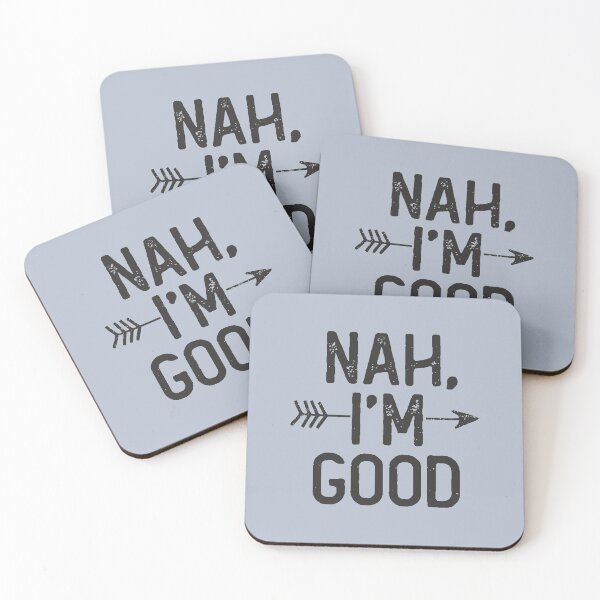 Item preview, Nah I'm Good Funny Everything Is Fine Quote  designed and sold by alenaz.