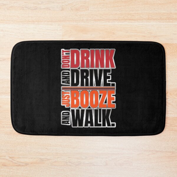 Item preview, Don't drink & drive just booze & walk designed and sold by kriko.