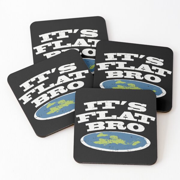 Item preview, Its Flat Bro Earth Conspiracy Theory designed and sold by WanitaDesign.