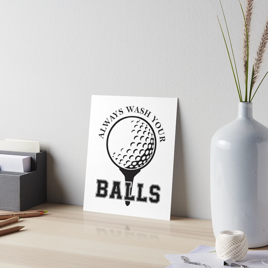 Always wash your balls Golf balls funny gag gift for men Greeting