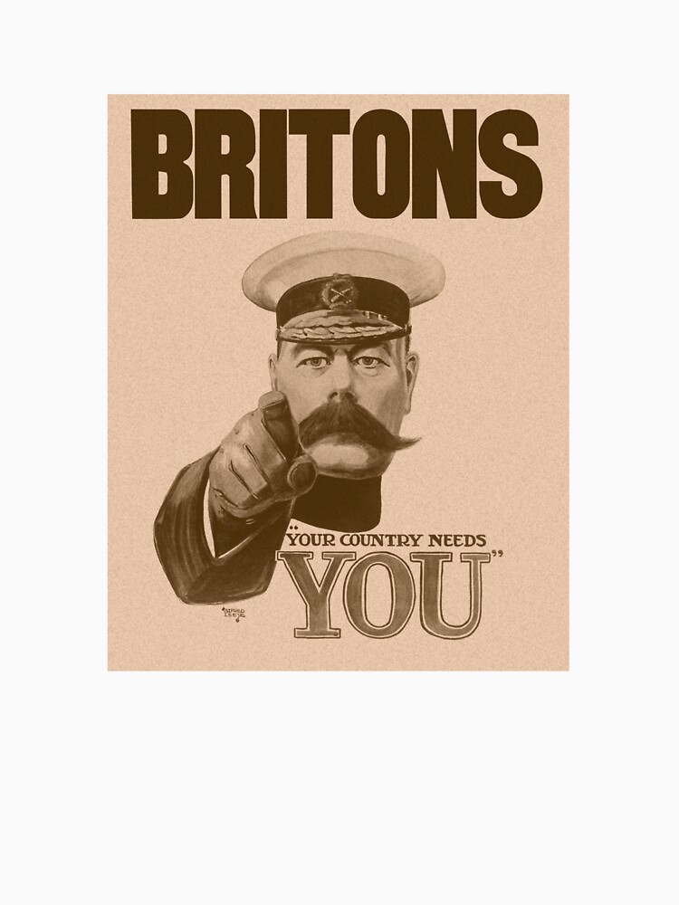 "Britons Your Country Needs You Lord Kitchener" Tshirt for Sale by warishellstore Redbubble