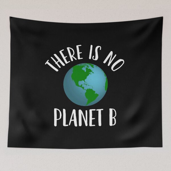 Item preview, There is No Planet B designed and sold by EstelleStar.