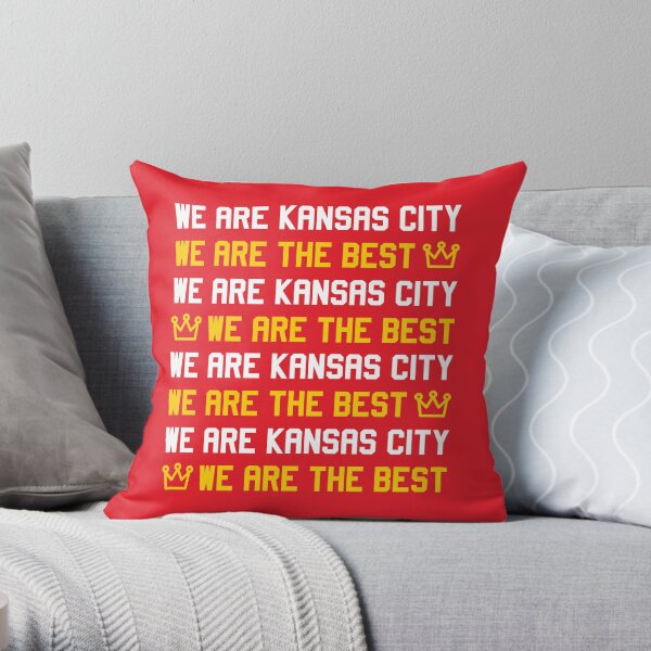We are Kansas City, We are The best Throw Pillow