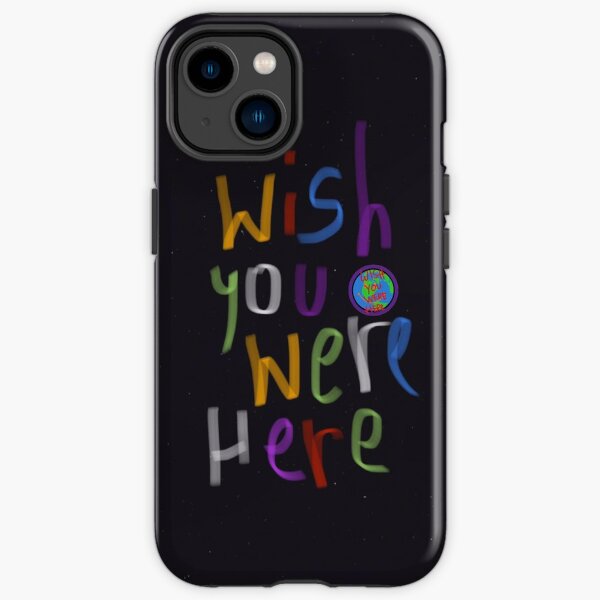 Wish You Were Here ASTROWORLD Travis Scott iPhone Tough Case