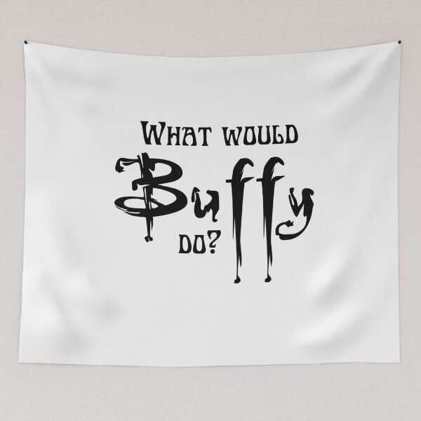 Item preview, What Would Buffy Do? - Buffy The Vampire Slayer designed and sold by PurpleWaveUK.