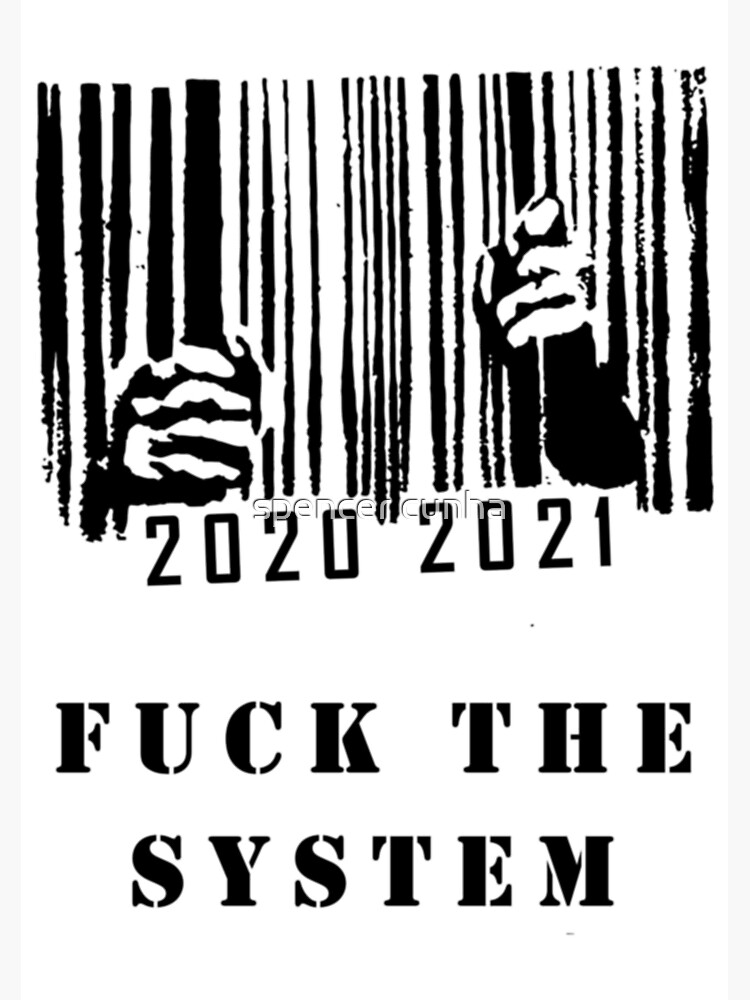 FUCK THE SYSTEM" Greeting Card by spencercunha | Redbubble