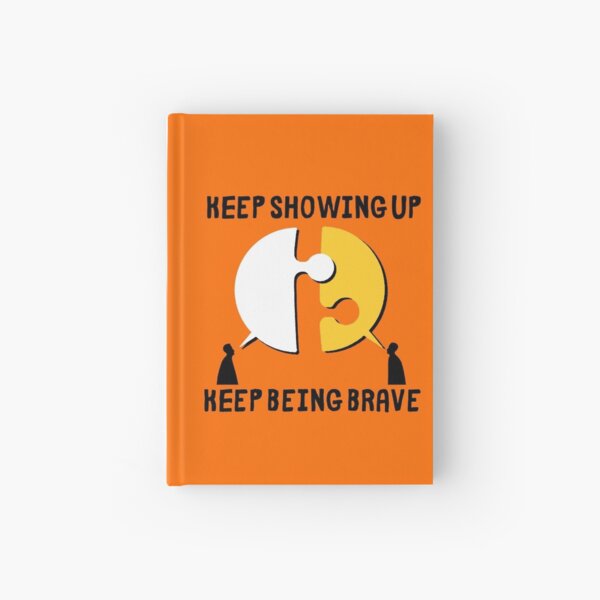 Keep Showing Up Journal Hardcover Journal