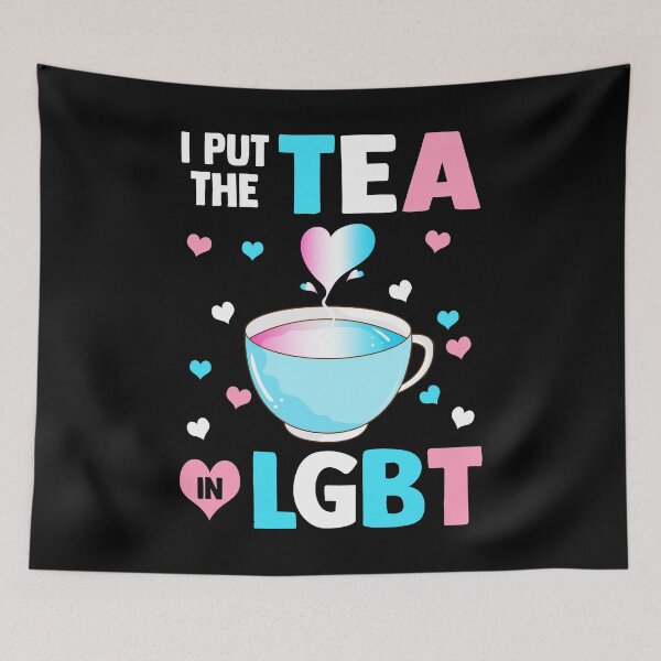 Item preview, Put The Tea in LGBT Trans Flag designed and sold by phoxydesign.