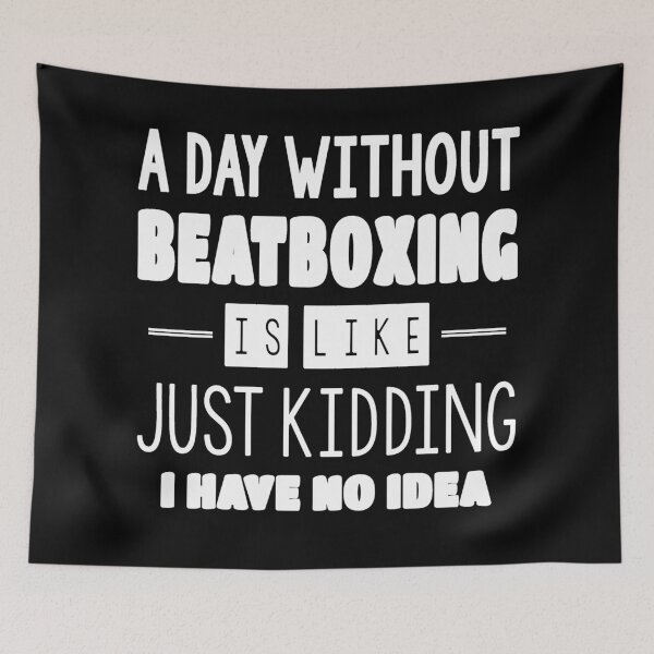Item preview, A Day Without Beatboxing Teenage Girls and Boys Music Lovers designed and sold by trendo.