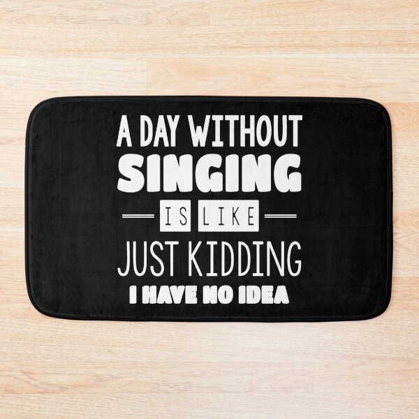 Item preview, A Day Without Singing | Teenage Girls and Boys Music Lovers designed and sold by trendo.