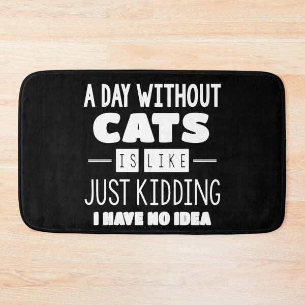 Item preview, A Day Without Cats | Teenage Girls and Boys Cat Lovers designed and sold by trendo.