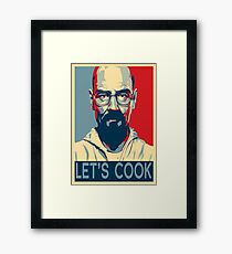 Walter White / Heisenberg - Let's Cook Framed Print